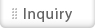 Inquiry